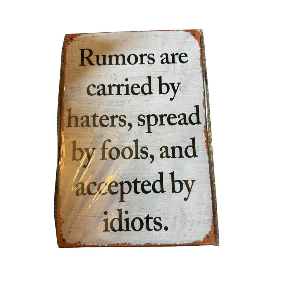 Rumors Carried By‎ Haters Vintage Metal Sign 8x12 #16